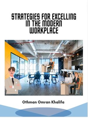 cover image of Strategies for Excelling in the Modern Workplace